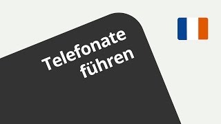 Ein Telefonat führen  Französisch  Konversation [upl. by Anisor686]