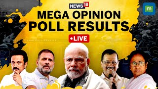 LIVE  Indias Largest Opinion Poll 21 States 518 Constituencies  Lok Sabha Election 2024 News18 [upl. by Kalagher494]