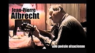 Jeanpierre Albrecht ★ chanteur et poète alsacien [upl. by Navannod]