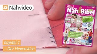 Nähvideo Der Hexenstich – Kapitel 7 NähBibel Vol 8 [upl. by Eelrahs]