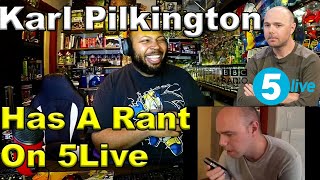 Karl Pilkington Has A Rant On 5Live Reaction [upl. by Roselle]