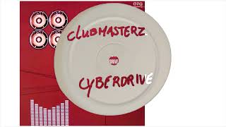 Clubmasterz – Cyberdrive Deep Bass Mix [upl. by Immac]