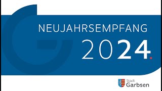 Livestream des Neujahrsempfangs der Stadt Garbsen 2024 [upl. by Aemat]