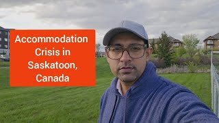 Accommodation Crisis in Saskatoon Canada [upl. by Orteip843]