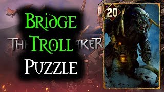 Bridge Troll Puzzle  Thronebreaker The Witcher Tales [upl. by Larner]