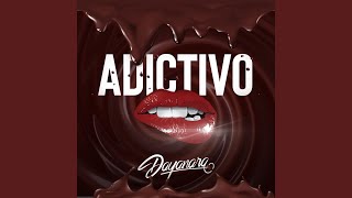 Adictivo [upl. by Nosyd398]