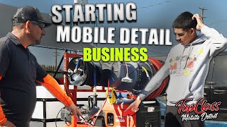 STARTING A MOBILE DETAILING BUSINESS WHAT DO I BUY  TOPCLASSS DETAIL [upl. by Hctud534]