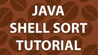 Java Shell Sort [upl. by Lancey]