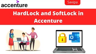 Hard Lock and Soft Lock in Accenture [upl. by Edmee]