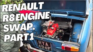 Renault R8 Proto 1397cc engine swap Part 1 [upl. by Airahcaz231]