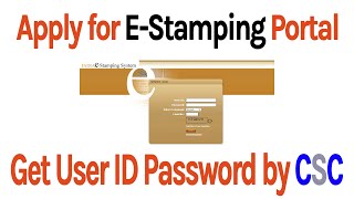 Apply for E Stamp User ID or Password  CSC [upl. by Anneh911]