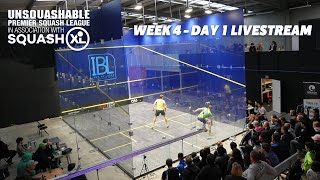 Week 4  Day 1 Livestream  UNSQUASHABLE Premier Squash League  SQUASHXL [upl. by Norit]