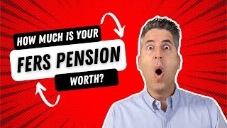 What Is The Value of Your FERS Pension  Financial Advisor  Christy Capital Management [upl. by Maurey]