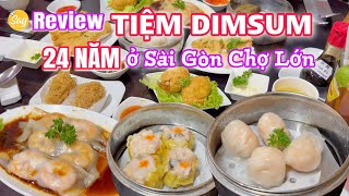 Review DIMSUM TIẾN PHÁT  Tiệm Dimsum Siêu Ngon NHƯNG Chỉ Dành Cho Người Dậy Sớm Ở SÀI GÒN Chợ Lớn [upl. by Euqnomod171]