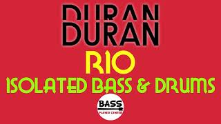 Rio  Duran Duran  Isolated Bass amp Drums [upl. by Oisorbma]