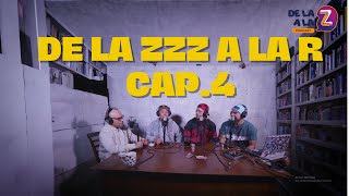 Podcast De la Z a la Z  Cap 4 quotDe la ZZZ a la Rquot Zeich Zolido Zenekwa y Rayaman [upl. by Daugherty629]