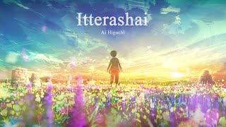 Attack on Titan The Final Season Ending 3 FULL  『Itterashai』 by Ai Higuchi [upl. by Alexio]