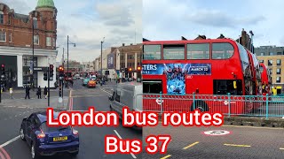 London bus routes 37 from Peckham to Putney Heath [upl. by Atiseret]