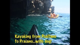 Kayaking with dog from Positano to Praiano [upl. by Saxe]