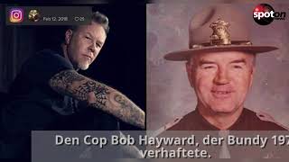 James Hetfield wird in TedBundyBiopic zum harten Cop [upl. by Subir]