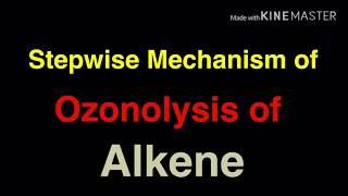 Ozonolysis of Alkenes  Ozonolysis Reaction Mechanism  Preparation of Aldehydes and Ketones [upl. by Ardnasal856]