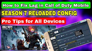 How to Fix Lag in Call of Duty Mobile  Season 7  Codm Config  Pro Tips for All Devices  Codm [upl. by Stauffer]