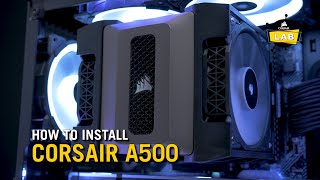 How To Install the CORSAIR A500 Dual Fan CPU Air Cooler on Intel LGA1151 LGA2066 and AMD AM4 [upl. by Quintie]