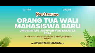 Temu Wali Orang Tua MABA UNISA Yogya 2024 [upl. by Acenom79]