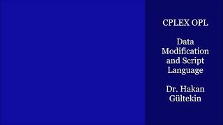 CPLEX OPL Tutorial 10 Data Modification and Script Language [upl. by Dabney]