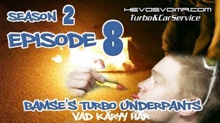 Bamses Turbo Underpants 2  Episode 8  Vad Käryy Här [upl. by Kokaras]