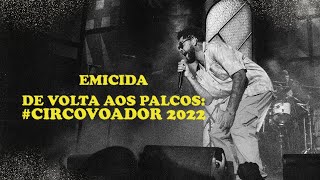 De Volta aos Palcos Emicida CircoVoador 2022 [upl. by Maidel561]