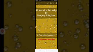 📚 7 FLOWERS FOR THE JUDGE by Margery Allingham FULL book [upl. by Melodie]