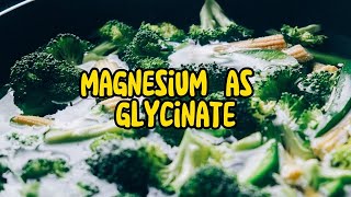 Magnesium Glycinate The Ultimate Guide to Benefits and Usage Explained [upl. by Namyac]