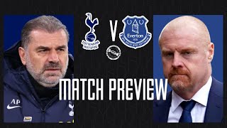 BLUES IN FORM SPURS INJURY WOE  TOTTENHAM HOTSPUR V EVERTON  MATCH PREVIEW [upl. by Sausa]