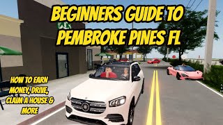 Pembroke Pines FL l Beginners Guide Game Tutorial Earn money Drive [upl. by Bathsheeb119]