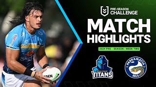 NRL Preseason 2024  Titans v Eels  Match Highlights [upl. by Ahsilra]