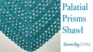 Palatial Prisms Shawl [upl. by Abagail]