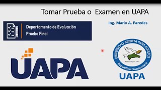 Como tomar prueba final en UAPA [upl. by Baptist772]