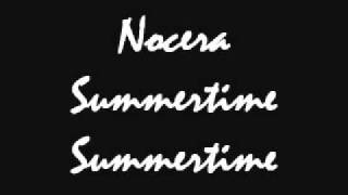 Nocera  Summertime Summertimewmv [upl. by Seumas557]