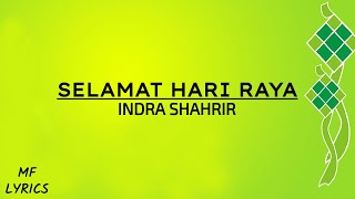 Indra Shahrir  Selamat Hari Raya Lirik [upl. by Assillem803]