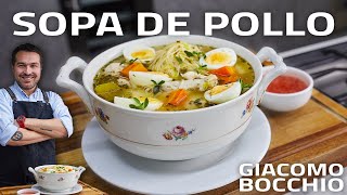 TE VOY A ENSEÑAR A PREPARAR LA MEJOR SOPA DE POLLO  GIACOMO BOCCHIO [upl. by Deron155]