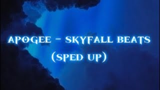 apogee  skyfall beats sped up [upl. by Ayikan]