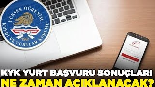 2024 KYK YURT SONUÇLARI NE ZAMAN AÇIKLANACAK [upl. by Llerod]