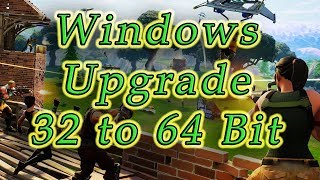 Upgrade Windows 32 to Windows 64 Bit  Play 64 Bit Games  Upgrade With USB Stick [upl. by Arnulfo488]