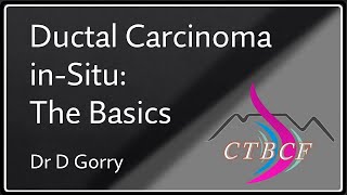 Ductal Carcinoma in Situ An overview [upl. by Casady]