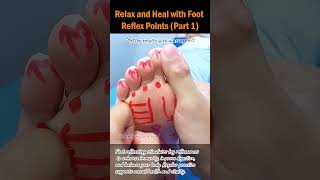 Relax and Heal with Foot Reflex Points Part 1 footreflexology reflexologymassage footmassage [upl. by Orvie]