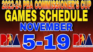 202324 Pba commissioners cup games schedule November 519 2023 [upl. by Sari]