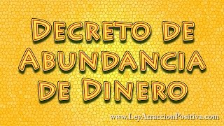 🤑 DECRETO de PROSPERIDAD y ABUNDANCIA decreto prosperidad abundancia leydeatraccion [upl. by Levania557]