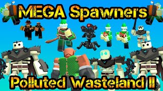 MEGA Spawners Polluted Wasteland II Roblox Tower Defense Simulator [upl. by Odareg666]