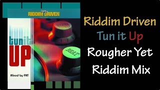 Rougher Yet Riddim Mix 2001 [upl. by Krystal]